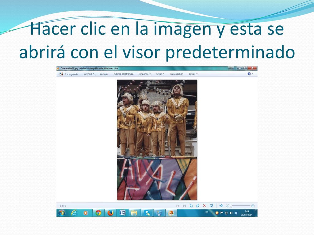 Hacer clic en la imagen y esta se abrirá con el visor predeterminado