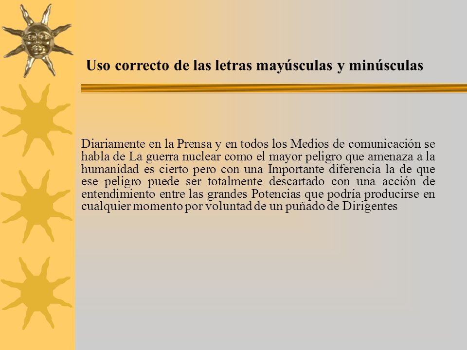 Uso correcto de las letras mayúsculas y minúsculas