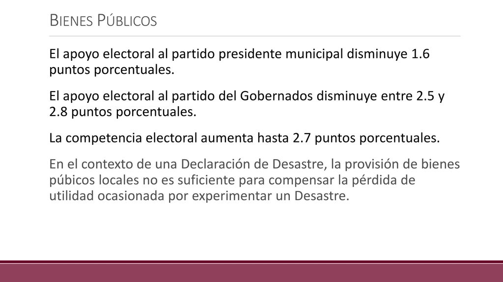 Bienes Públicos El apoyo electoral al partido presidente municipal disminuye 1.6 puntos porcentuales.