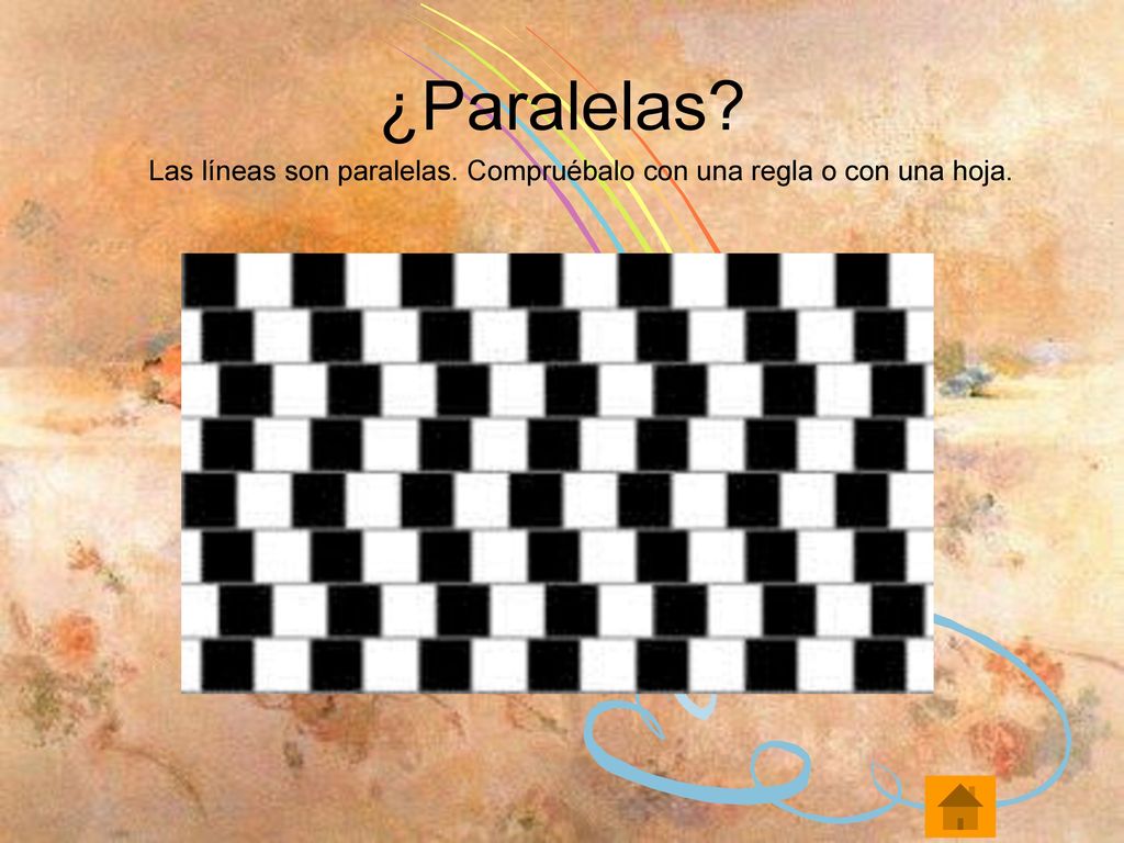 ¿Paralelas Las líneas son paralelas. Compruébalo con una regla o con una hoja.