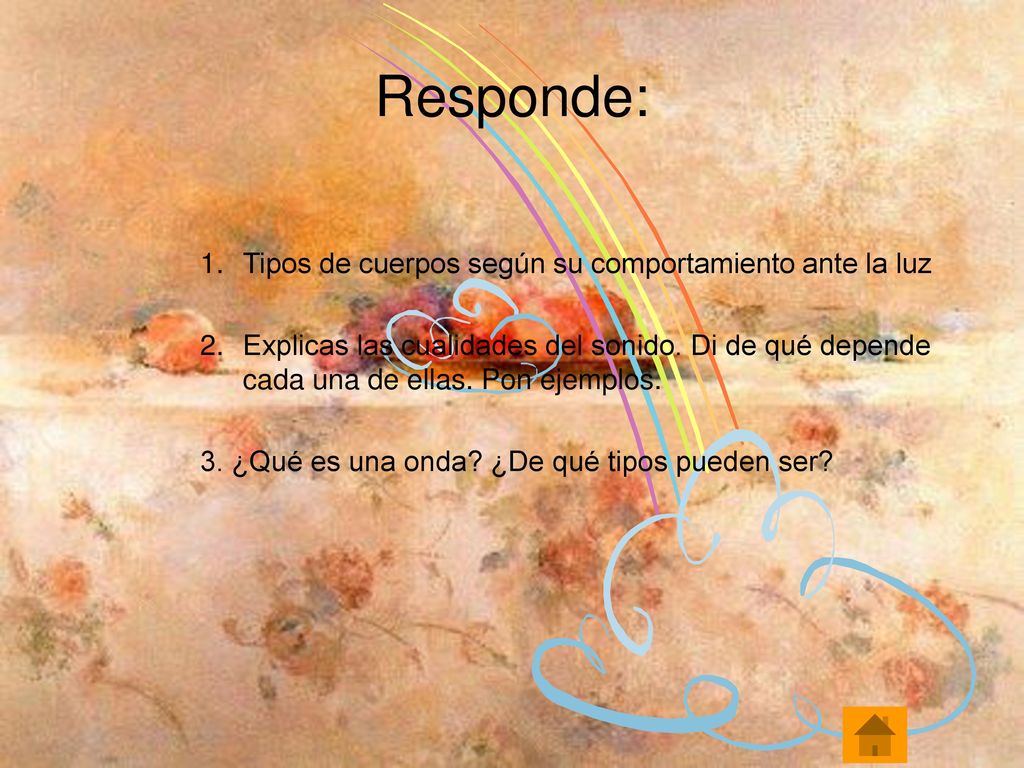 Responde: Tipos de cuerpos según su comportamiento ante la luz