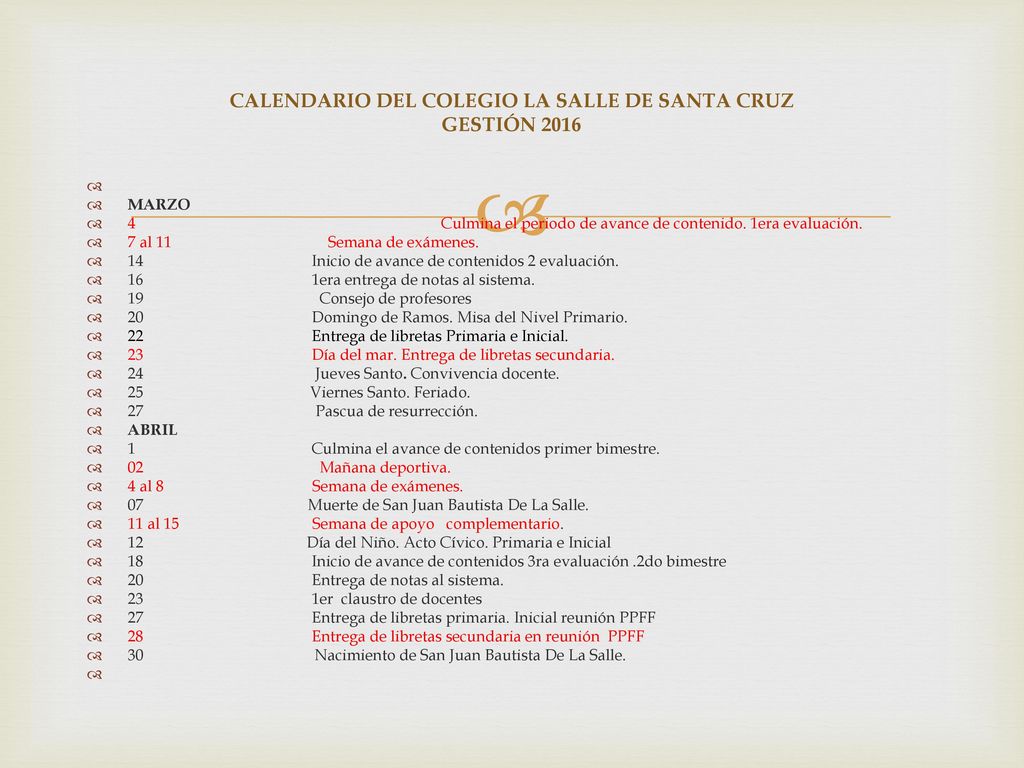 CALENDARIO DEL COLEGIO LA SALLE DE SANTA CRUZ GESTIÓN 2016