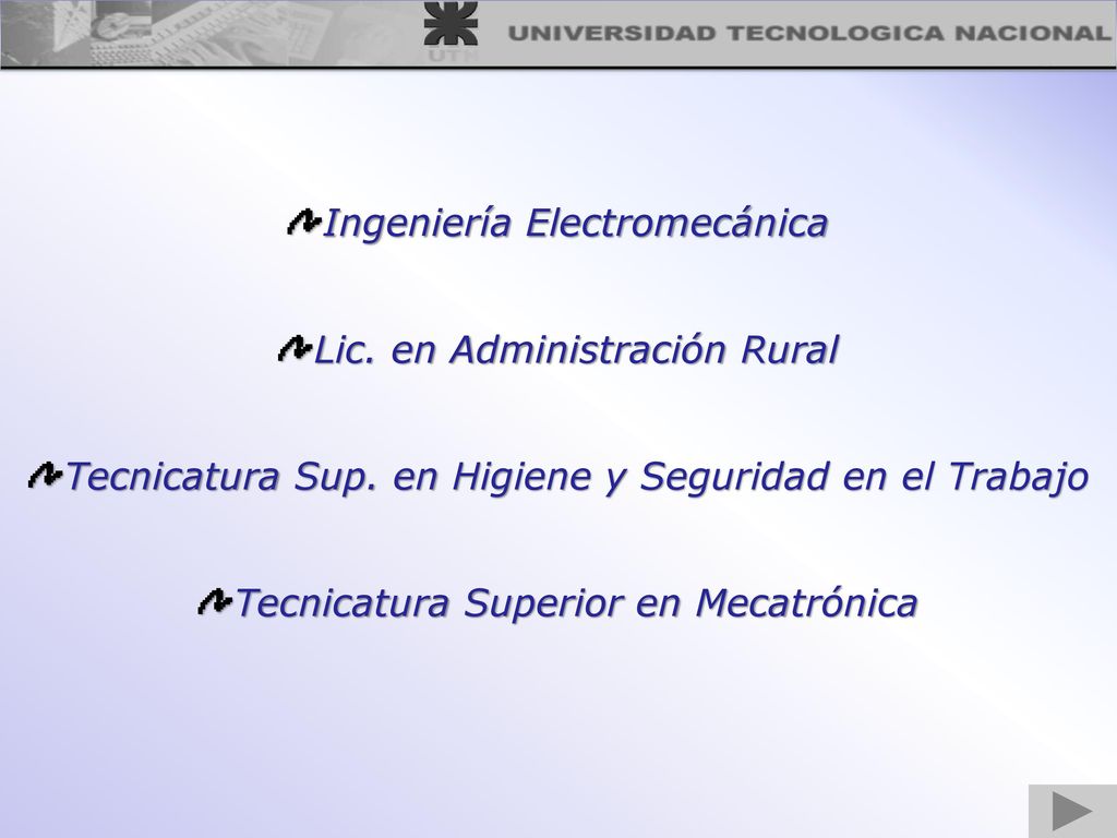 Ingeniería Electromecánica Lic. en Administración Rural