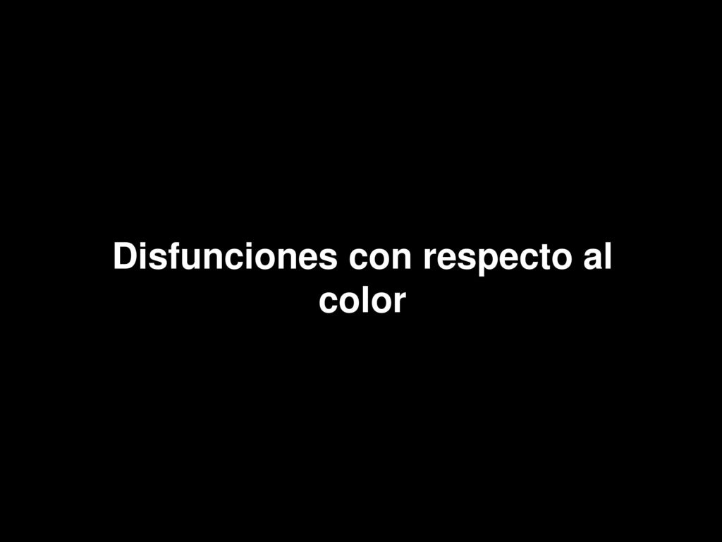 Disfunciones con respecto al color