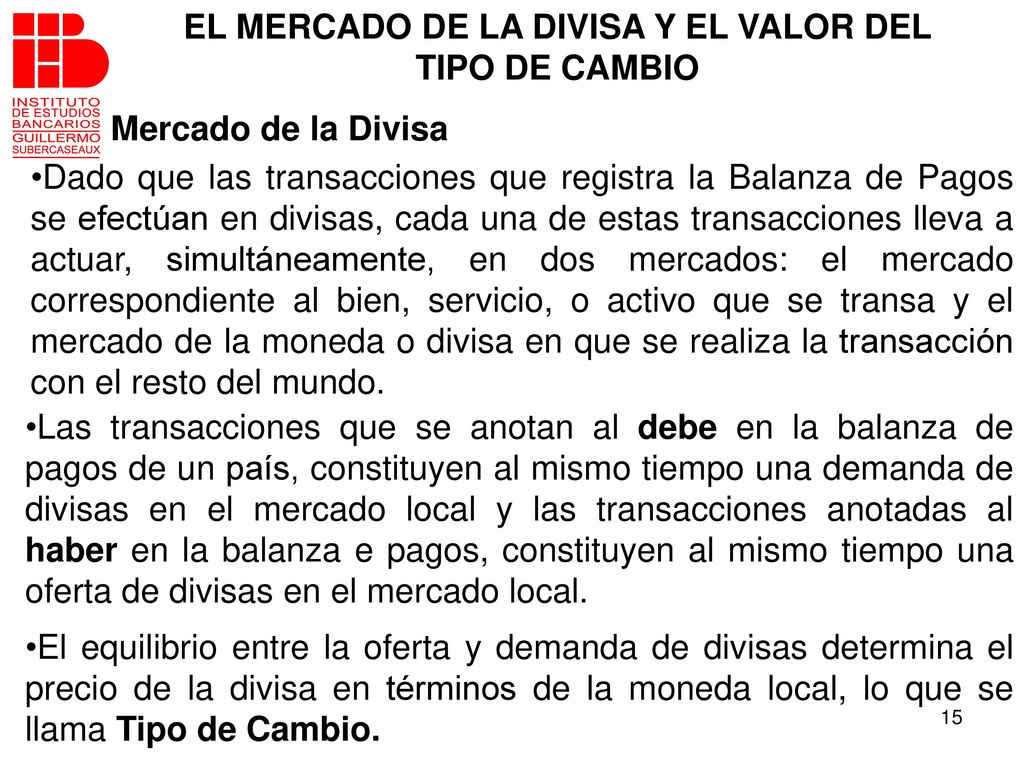 EL MERCADO DE LA DIVISA Y EL VALOR DEL TIPO DE CAMBIO