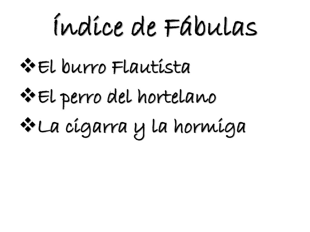Índice de Fábulas El burro Flautista El perro del hortelano