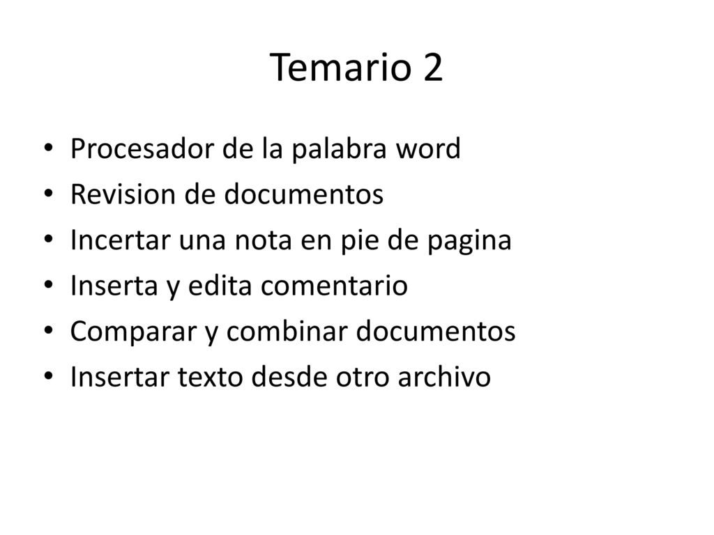 Temario 2 Procesador de la palabra word Revision de documentos