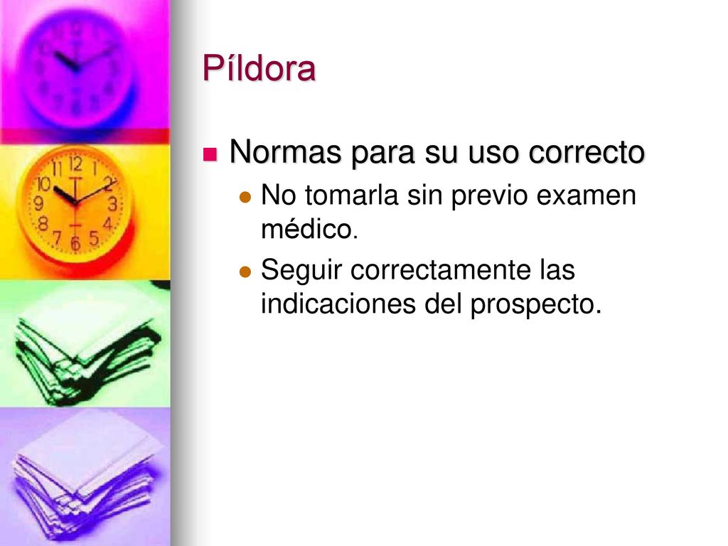Píldora Normas para su uso correcto