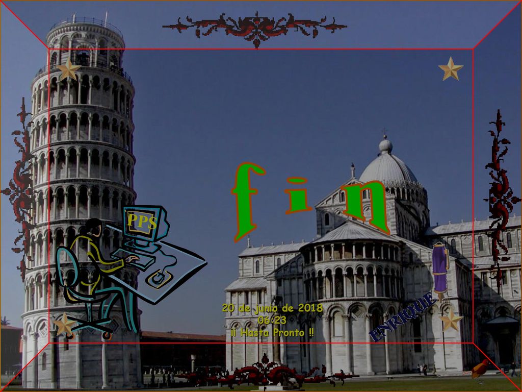 f i n PPS 20 de junio de :23 ¡¡ Hasta Pronto !!