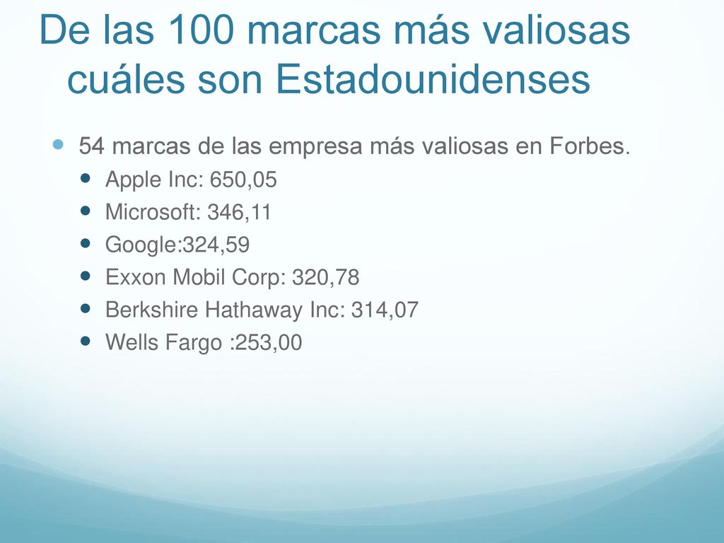 De las 100 marcas más valiosas cuáles son Estadounidenses