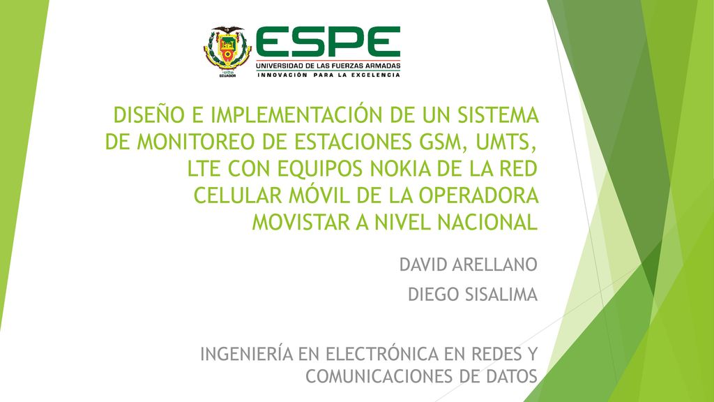 DISEÑO E IMPLEMENTACIÓN DE UN SISTEMA DE MONITOREO DE ESTACIONES GSM, UMTS, LTE CON EQUIPOS NOKIA DE LA RED CELULAR MÓVIL DE LA OPERADORA MOVISTAR A NIVEL NACIONAL