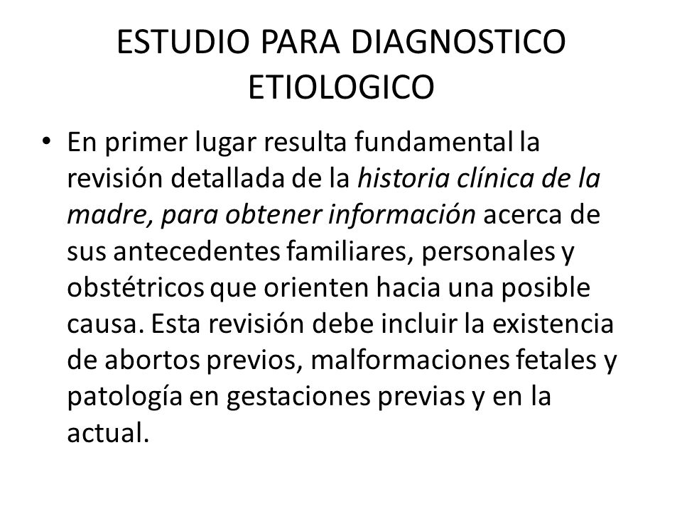 ESTUDIO PARA DIAGNOSTICO ETIOLOGICO