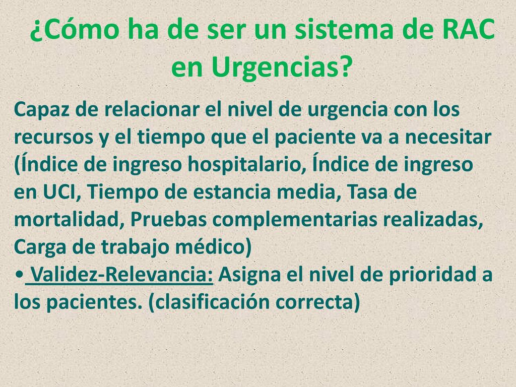 ¿Cómo ha de ser un sistema de RAC en Urgencias