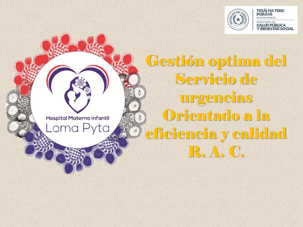 Gestión optima del Servicio de urgencias Orientado a la eficiencia y calidad R. A. C.