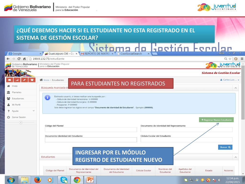 ¿QUÉ DEBEMOS HACER SI EL ESTUDIANTE NO ESTA REGISTRADO EN EL SISTEMA DE GESTIÓN ESCOLAR