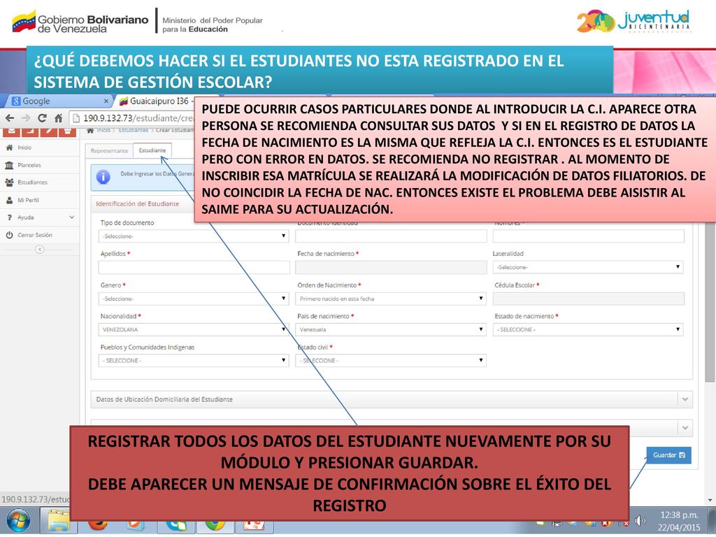 DEBE APARECER UN MENSAJE DE CONFIRMACIÓN SOBRE EL ÉXITO DEL REGISTRO