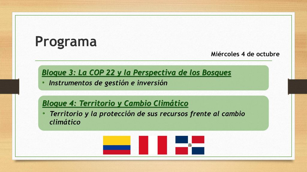 Programa Bloque 3: La COP 22 y la Perspectiva de los Bosques