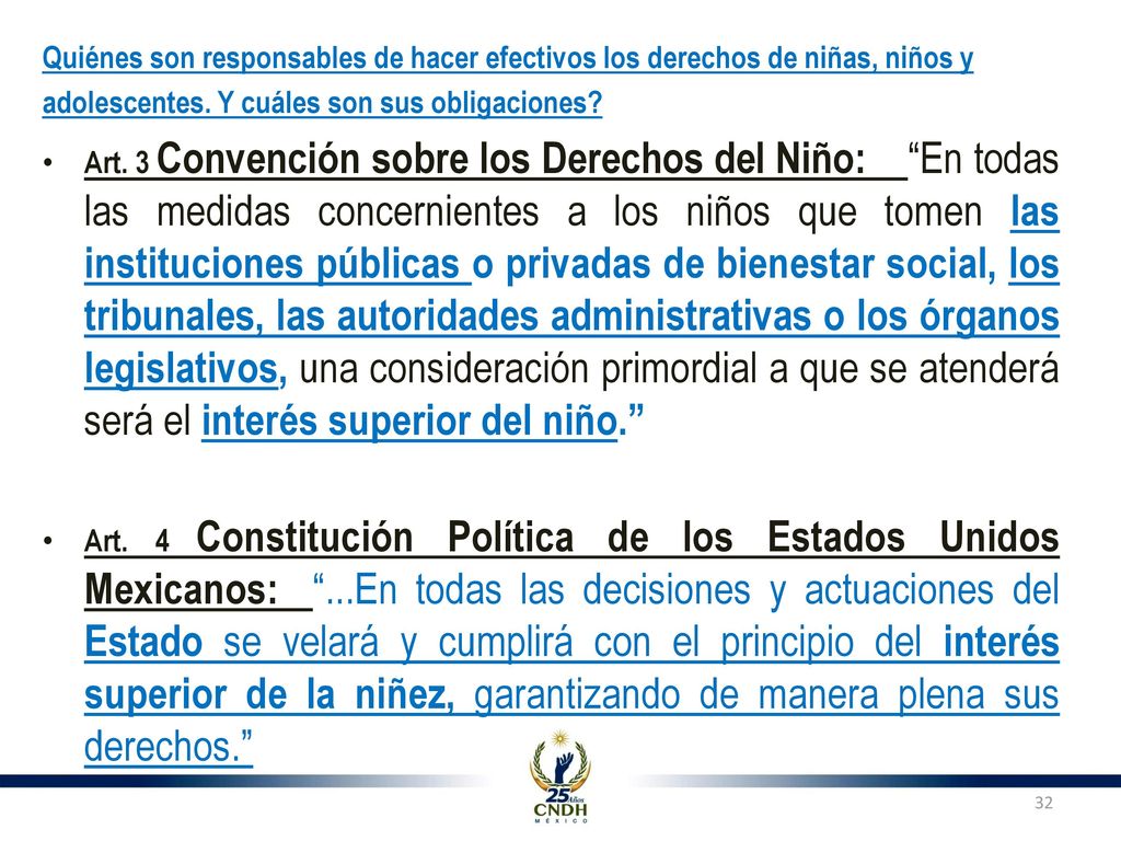 Quiénes son responsables de hacer efectivos los derechos de niñas, niños y