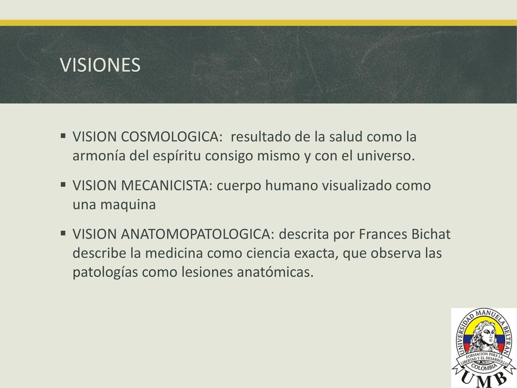 VISIONES VISION COSMOLOGICA: resultado de la salud como la armonía del espíritu consigo mismo y con el universo.