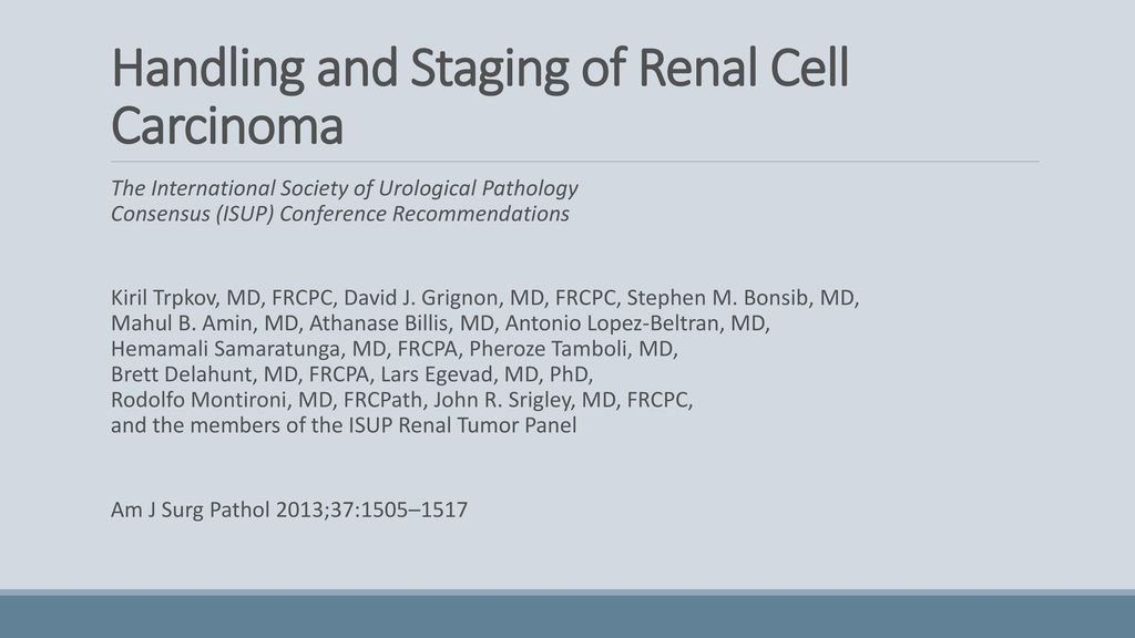 Handling and Staging of Renal Cell Carcinoma