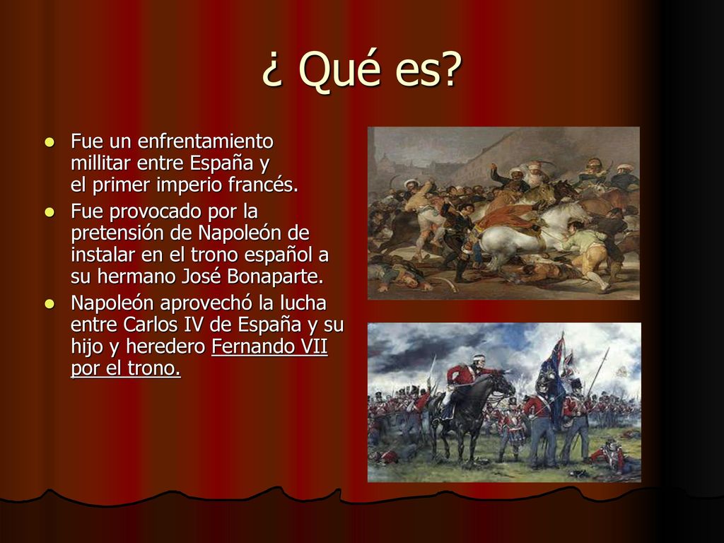 ¿ Qué es Fue un enfrentamiento millitar entre España y el primer imperio francés.