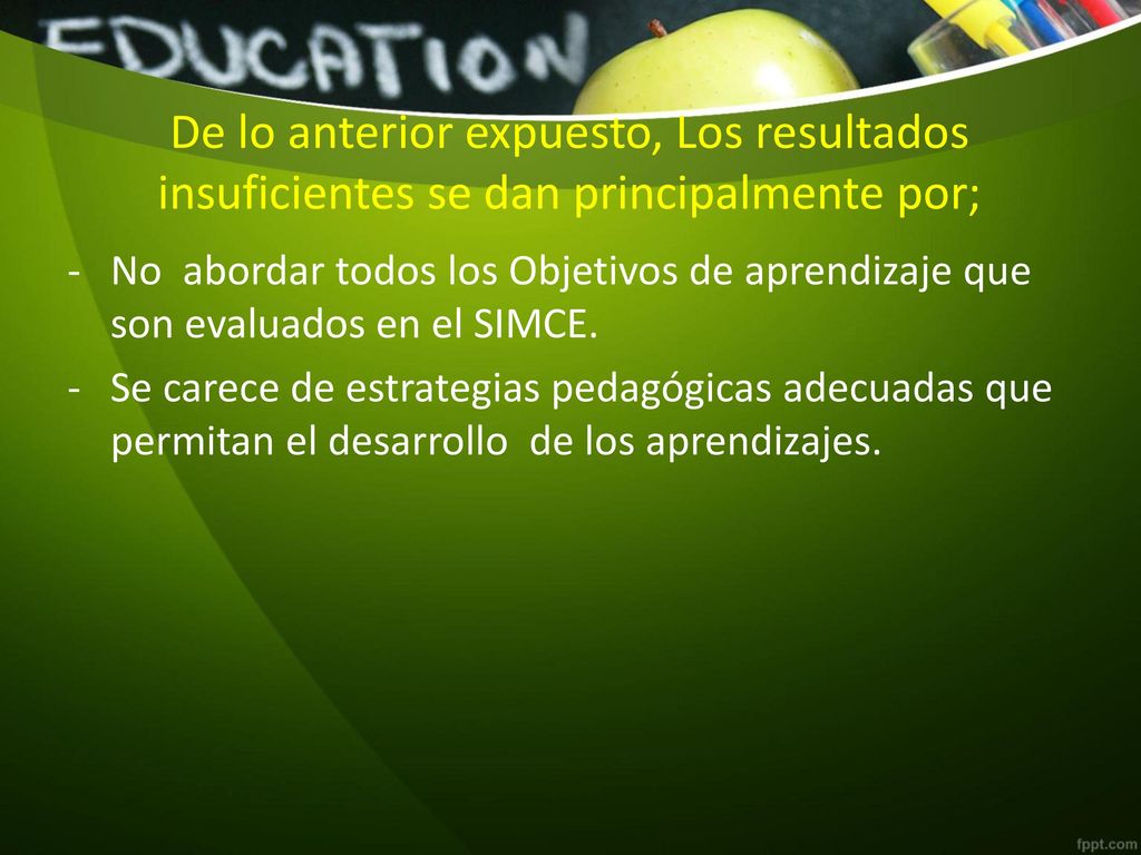 De lo anterior expuesto, Los resultados insuficientes se dan principalmente por;