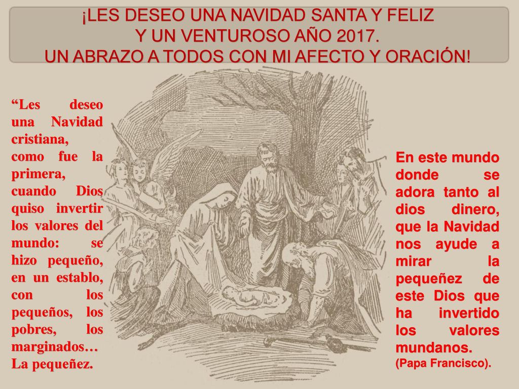 ¡LES DESEO UNA NAVIDAD SANTA Y FELIZ Y UN VENTUROSO AÑO 2017