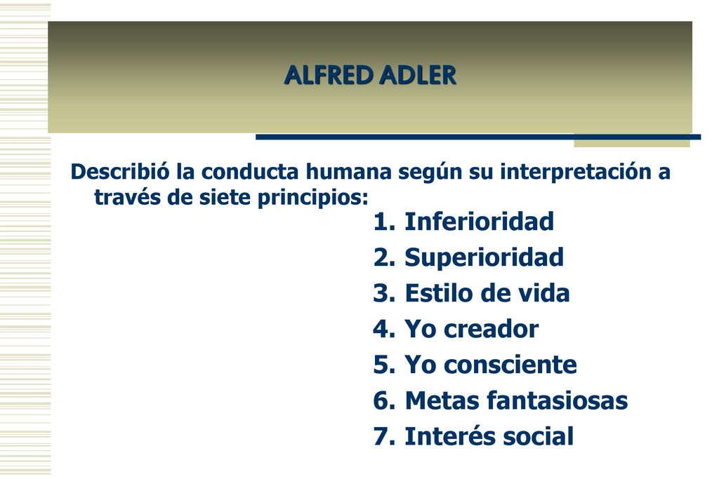 ALFRED ADLER Inferioridad Superioridad Estilo de vida Yo creador
