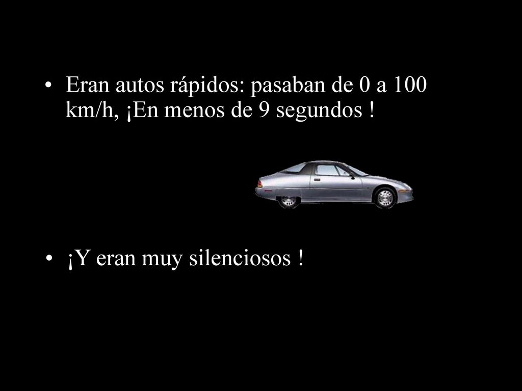 Eran autos rápidos: pasaban de 0 a 100 km/h, ¡En menos de 9 segundos !