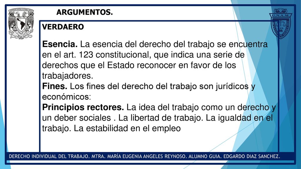 Fines. Los fines del derecho del trabajo son jurídicos y económicos: