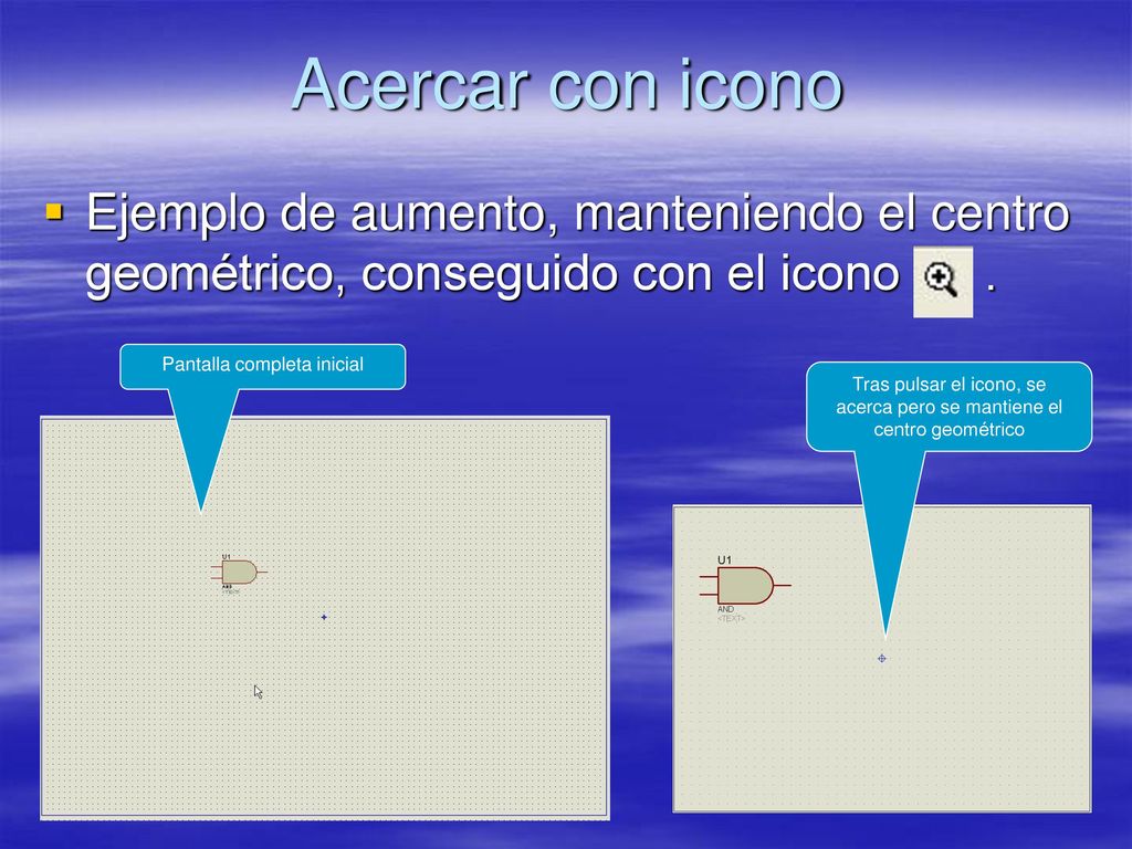 Acercar con icono Ejemplo de aumento, manteniendo el centro geométrico, conseguido con el icono .