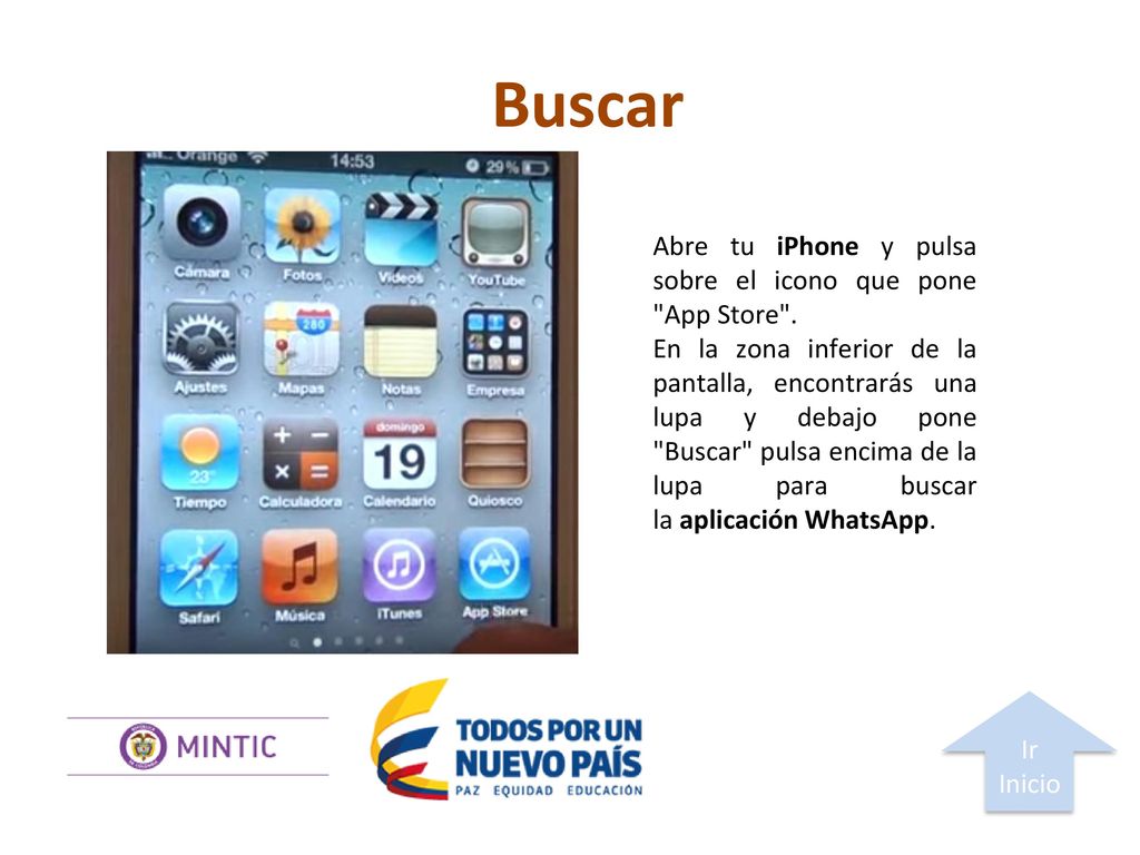 Buscar Abre tu iPhone y pulsa sobre el icono que pone App Store .