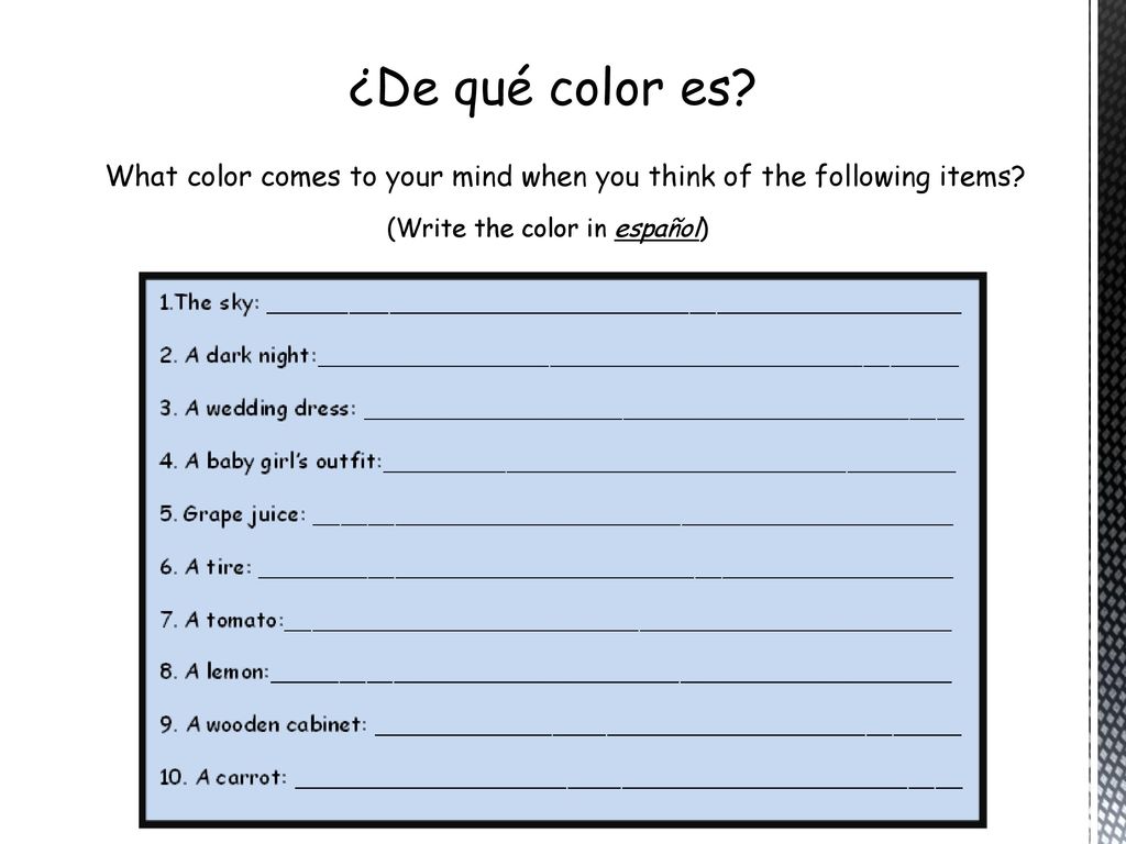 ¿De qué color es. What color comes to your mind when you think of the following items.