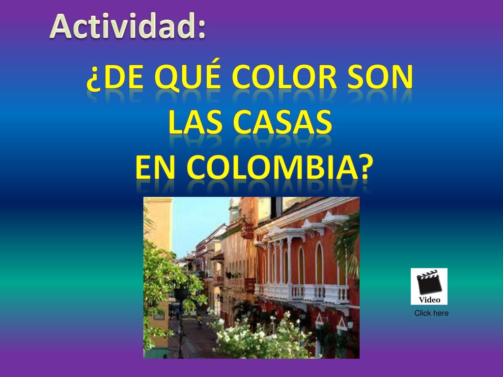 Actividad: ¿De qué color son las casas en colombia