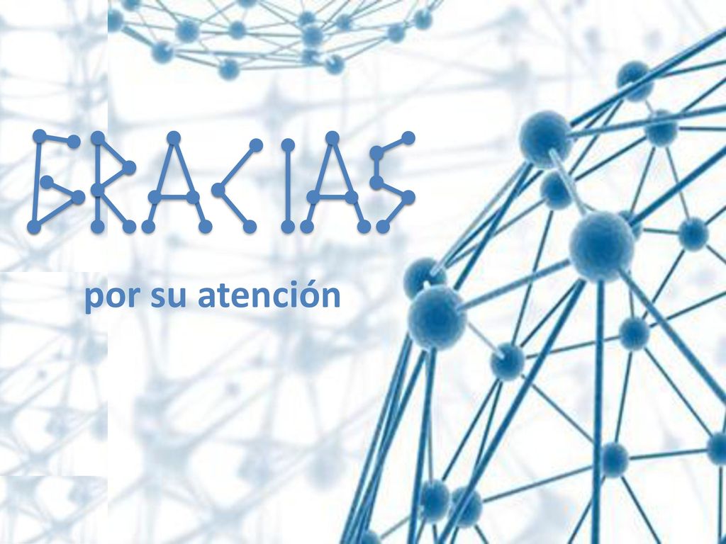 por su atención En primer lugar, vamos a ver qué principios siguen