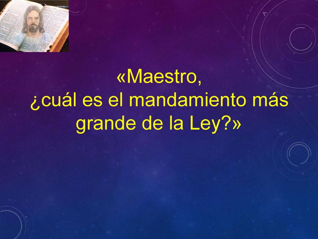 ¿cuál es el mandamiento más grande de la Ley »
