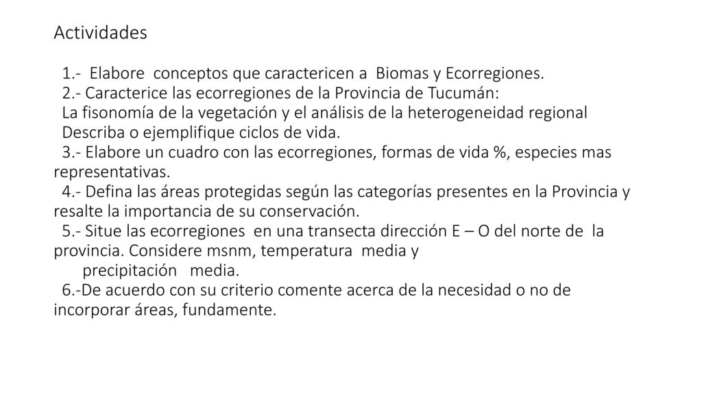 Actividades 1.- Elabore conceptos que caractericen a Biomas y Ecorregiones.