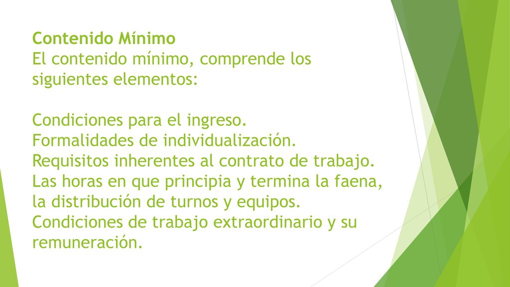 Contenido Mínimo El contenido mínimo, comprende los siguientes elementos: Condiciones para el ingreso.