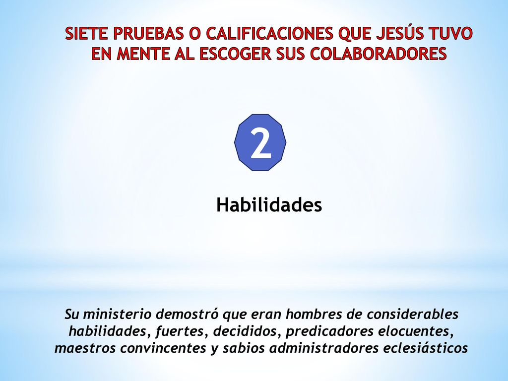 SIETE PRUEBAS O CALIFICACIONES QUE JESÚS TUVO EN MENTE AL ESCOGER SUS COLABORADORES