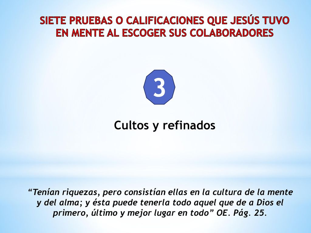 SIETE PRUEBAS O CALIFICACIONES QUE JESÚS TUVO EN MENTE AL ESCOGER SUS COLABORADORES