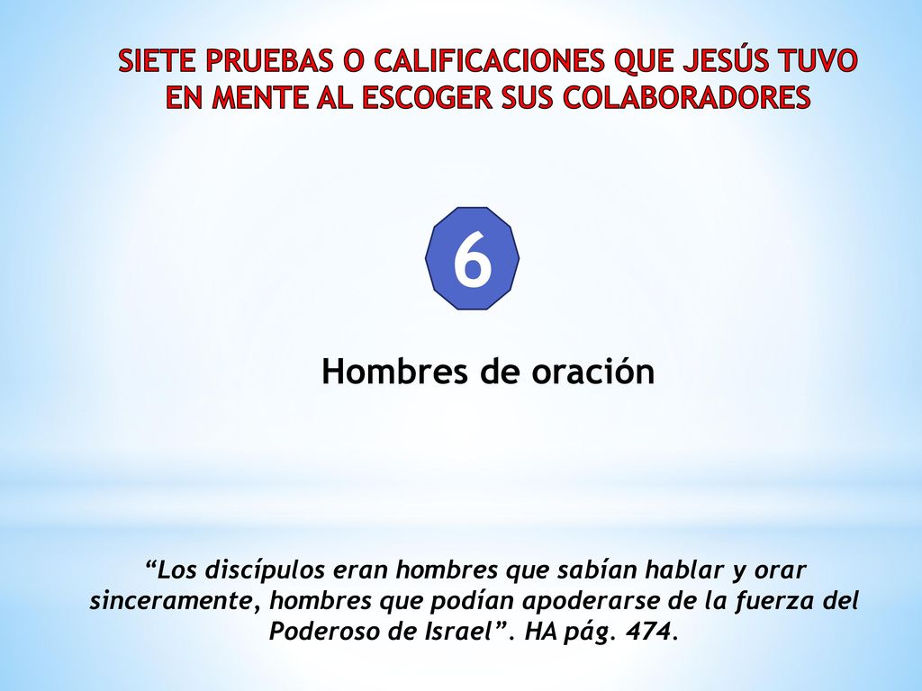 SIETE PRUEBAS O CALIFICACIONES QUE JESÚS TUVO EN MENTE AL ESCOGER SUS COLABORADORES