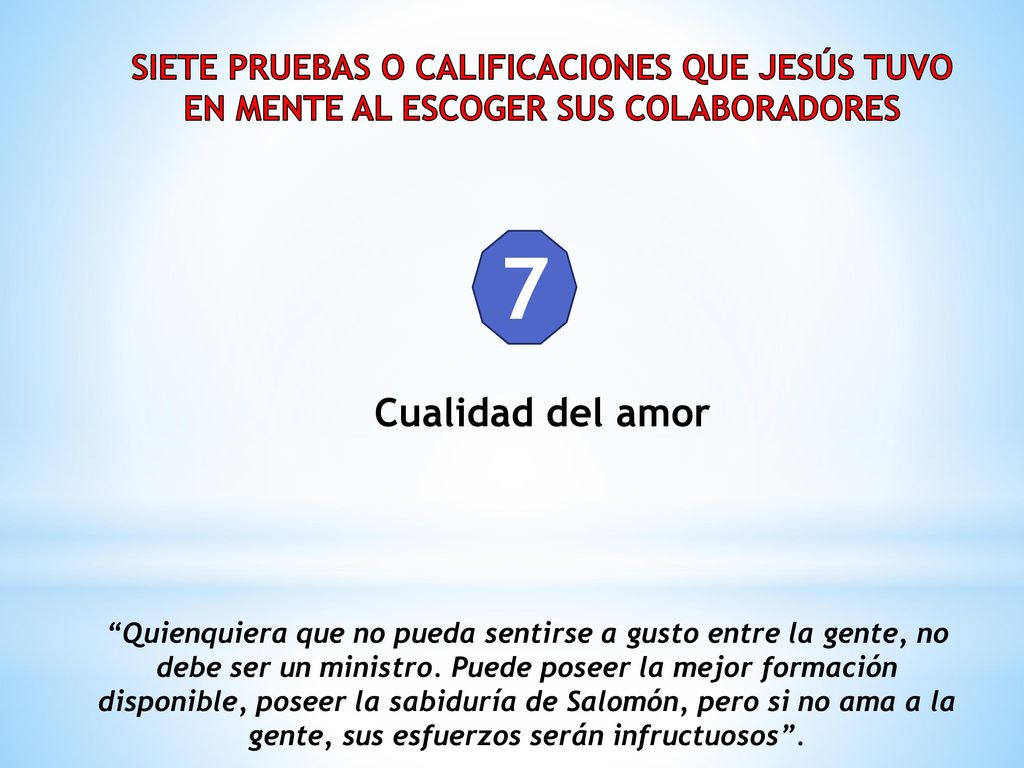 SIETE PRUEBAS O CALIFICACIONES QUE JESÚS TUVO EN MENTE AL ESCOGER SUS COLABORADORES