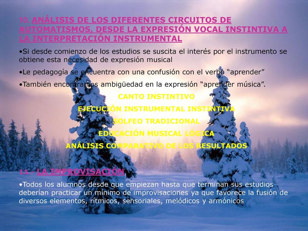 10. ANÁLISIS DE LOS DIFERENTES CIRCUITOS DE AUTOMATISMOS, DESDE LA EXPRESIÓN VOCAL INSTINTIVA A LA INTERPRETACIÓN INSTRUMENTAL