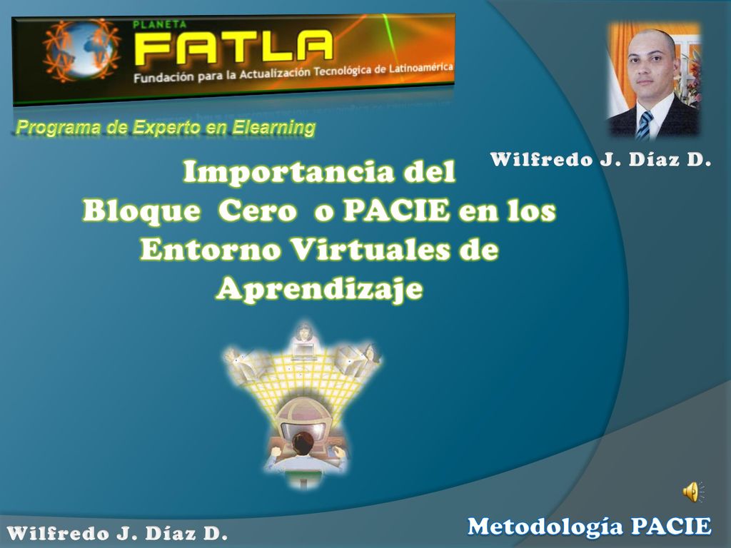Bloque Cero o PACIE en los Entorno Virtuales de Aprendizaje