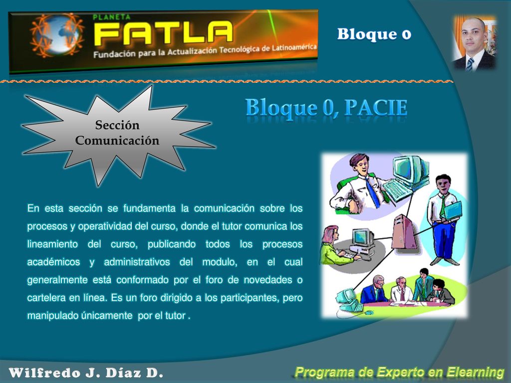 Bloque 0, PACIE Bloque 0 Wilfredo J. Díaz D. Sección Comunicación
