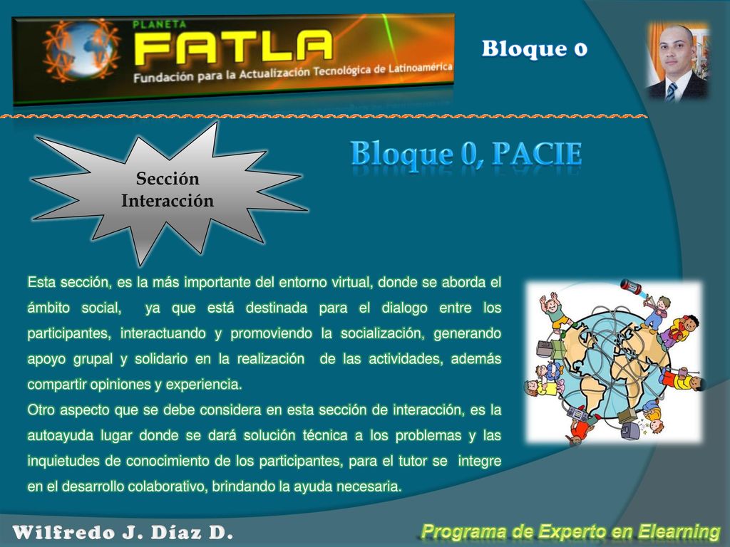 Bloque 0, PACIE Bloque 0 Wilfredo J. Díaz D. Sección Interacción