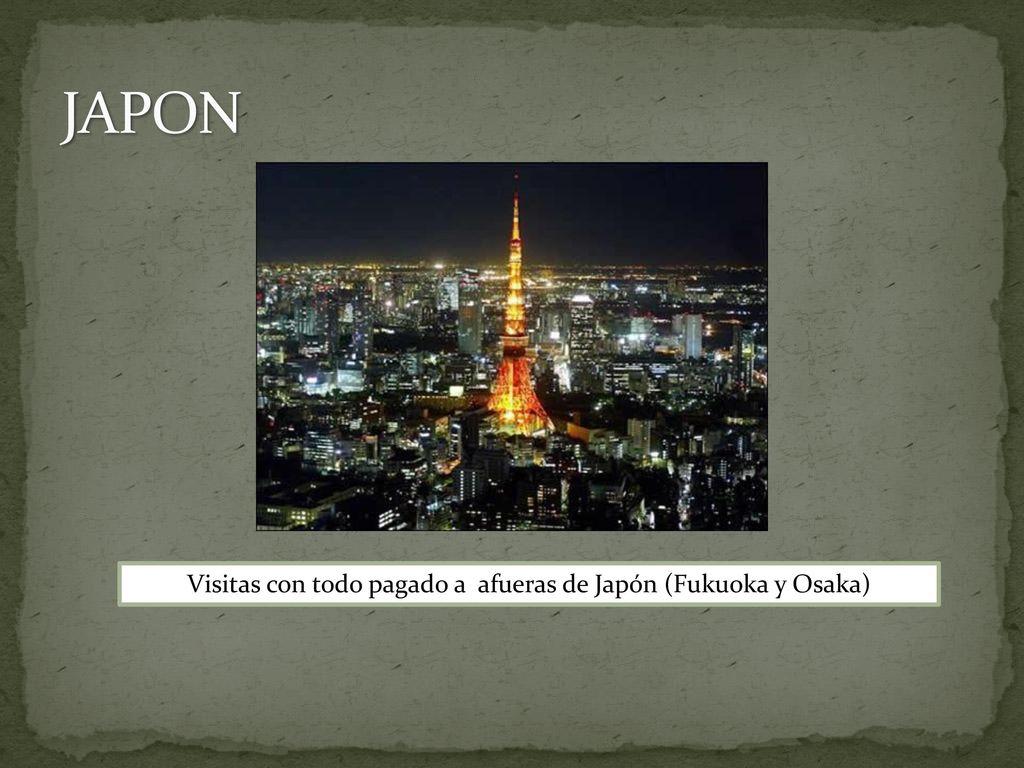 Visitas con todo pagado a afueras de Japón (Fukuoka y Osaka)