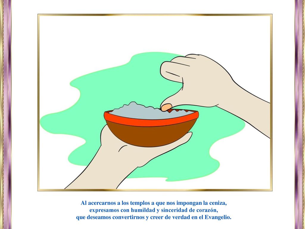 Al acercarnos a los templos a que nos impongan la ceniza,