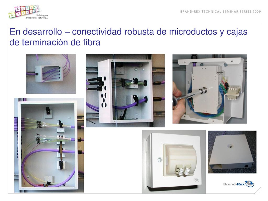 En desarrollo – conectividad robusta de microductos y cajas de terminación de fibra