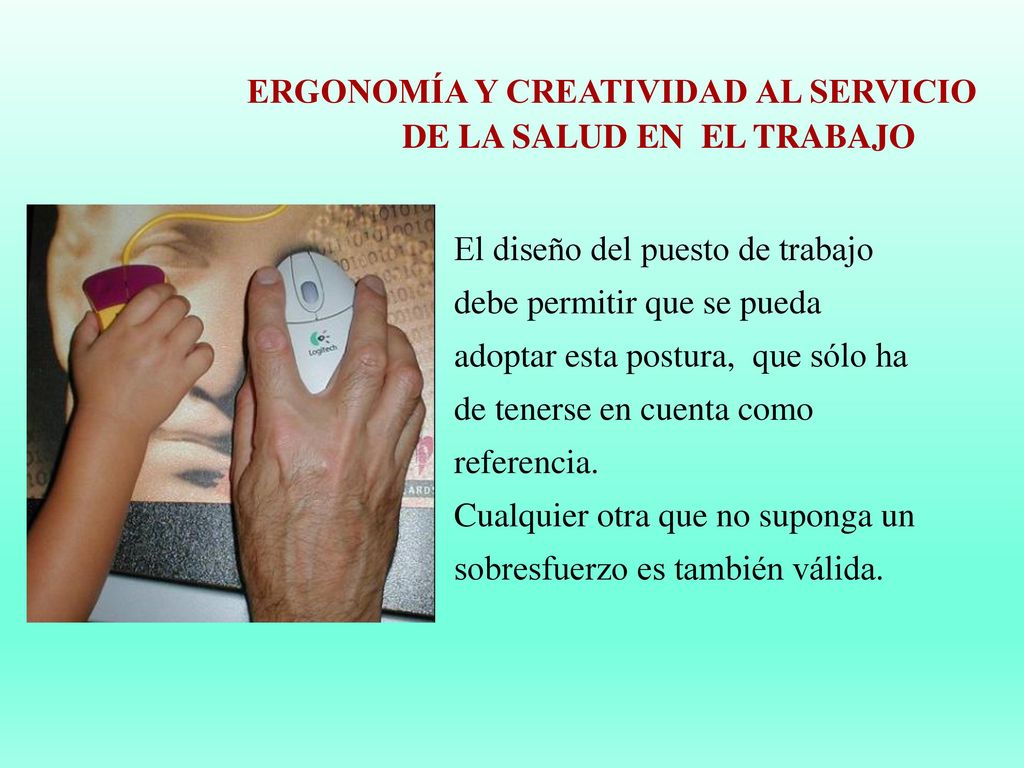 ERGONOMÍA Y CREATIVIDAD AL SERVICIO DE LA SALUD EN EL TRABAJO